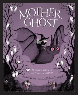 Mother Ghost Nursery Rhymes Hardcover Book