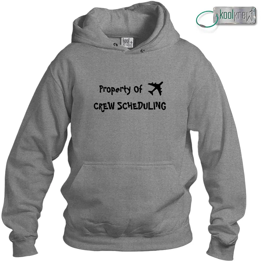 Property of Crew Scheduling Hoodie