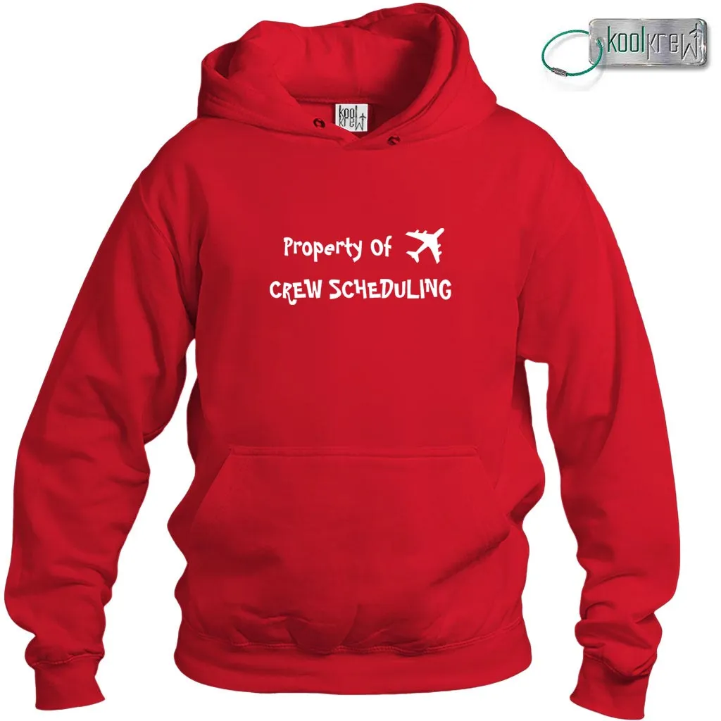 Property of Crew Scheduling Hoodie