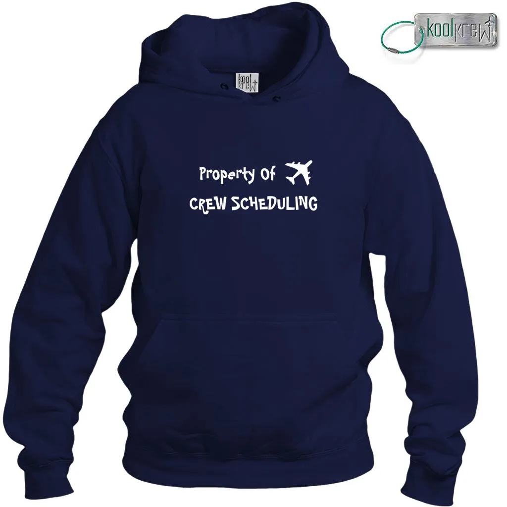 Property of Crew Scheduling Hoodie